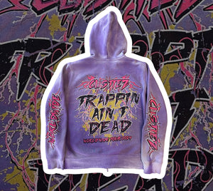 Custiez “Trappin’ Ain’t Dead” Sweatshirt