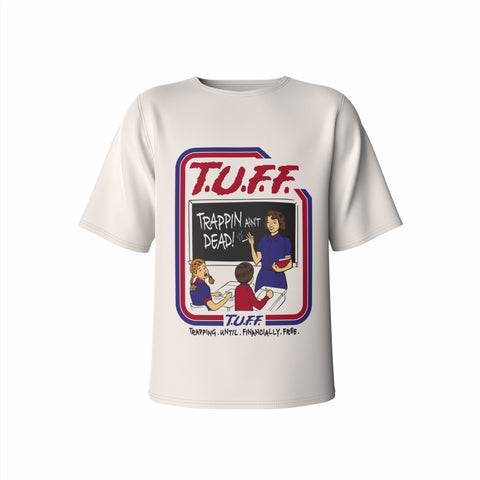 Custiez™️ "T.U.F.F." Classroom T-Shirt